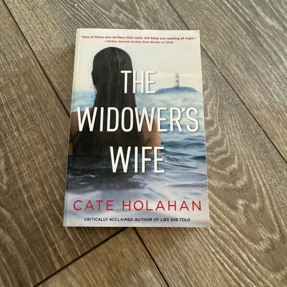 The Widower’s Wife, By: Cate Holahan